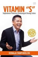 Vitamin "S": Suplemen Pemacu Semangat Orang Sales